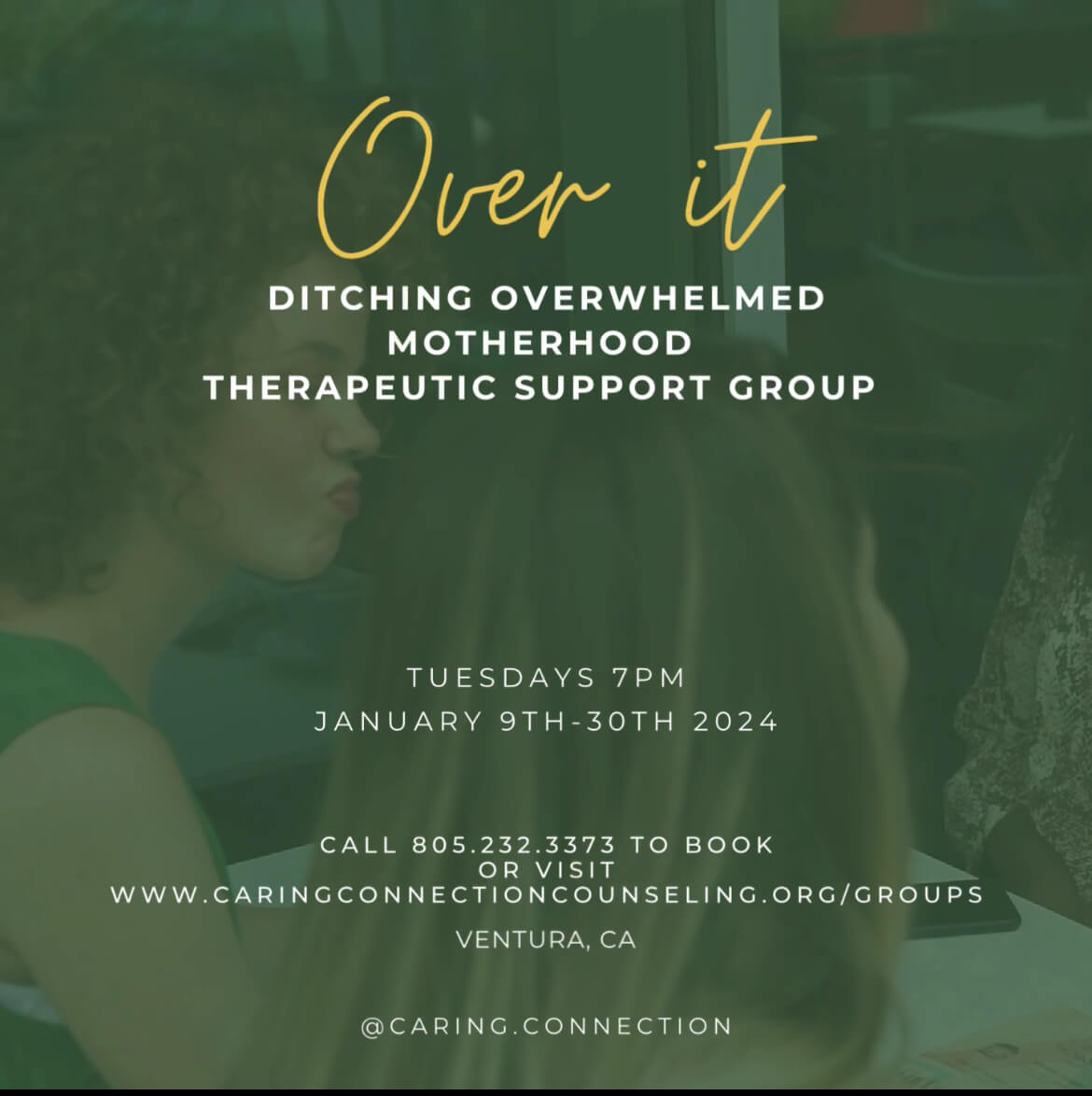 "Over It" Ditching Overwhelm in Motherhood Therapeutic Support Group