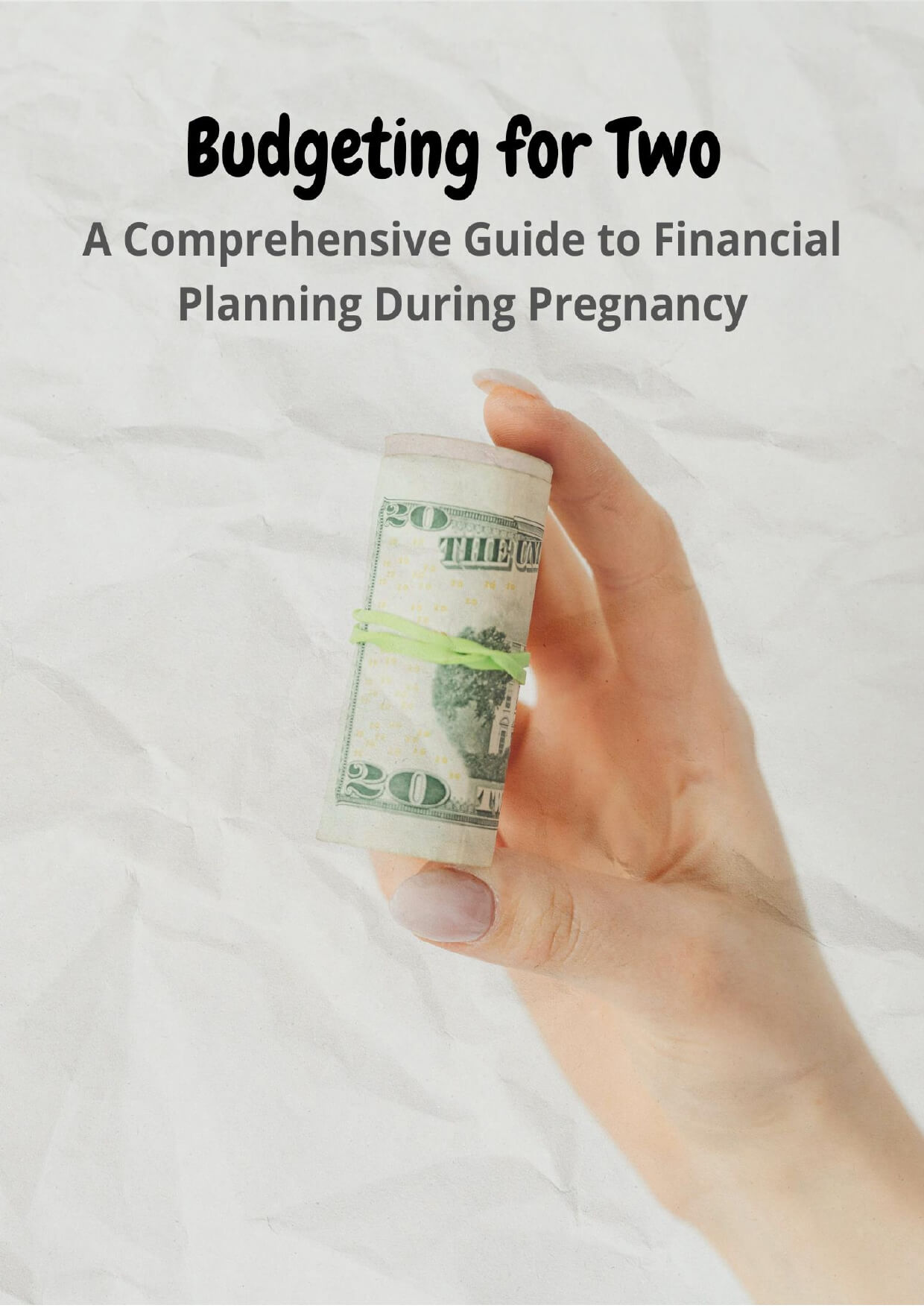 Budgeting for Two: A Comprehensive Guide to Financial Planning During Pregnancy