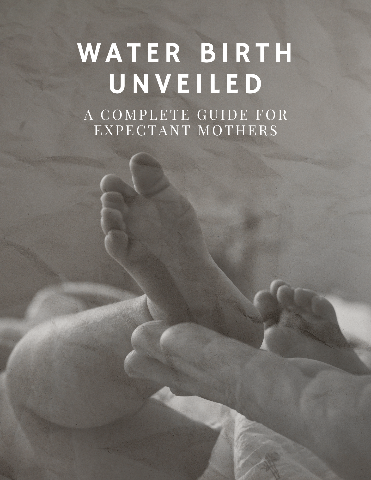 Water Birth Unveiled: A Complete Guide for Expectant Mothers